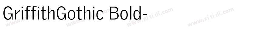 GriffithGothic Bold字体转换 GriffithGothic Bold字体转换